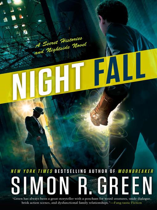 Title details for Night Fall by Simon R. Green - Available